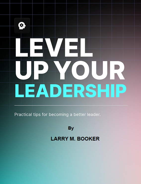 LEVEL UP YOUR LEADERSHIP