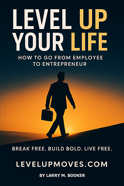 How To Shift From Employee to Entrepreneur And Level Up Your Life